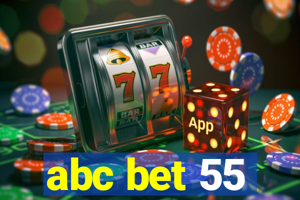 abc bet 55
